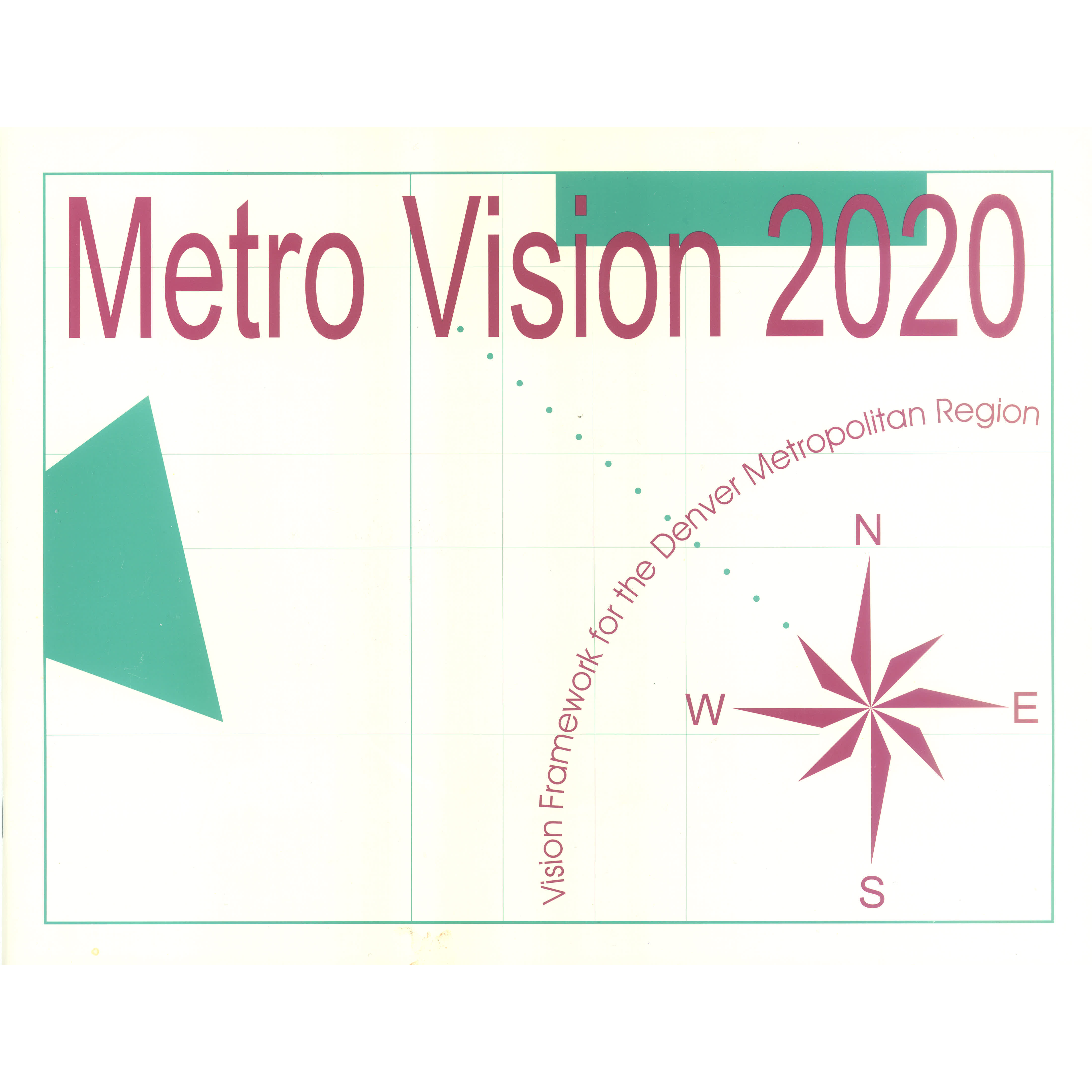 A report cover with a stylized compass rose and the words Metro Vision 2020 Vision framework for the Denver Metropolitan Region