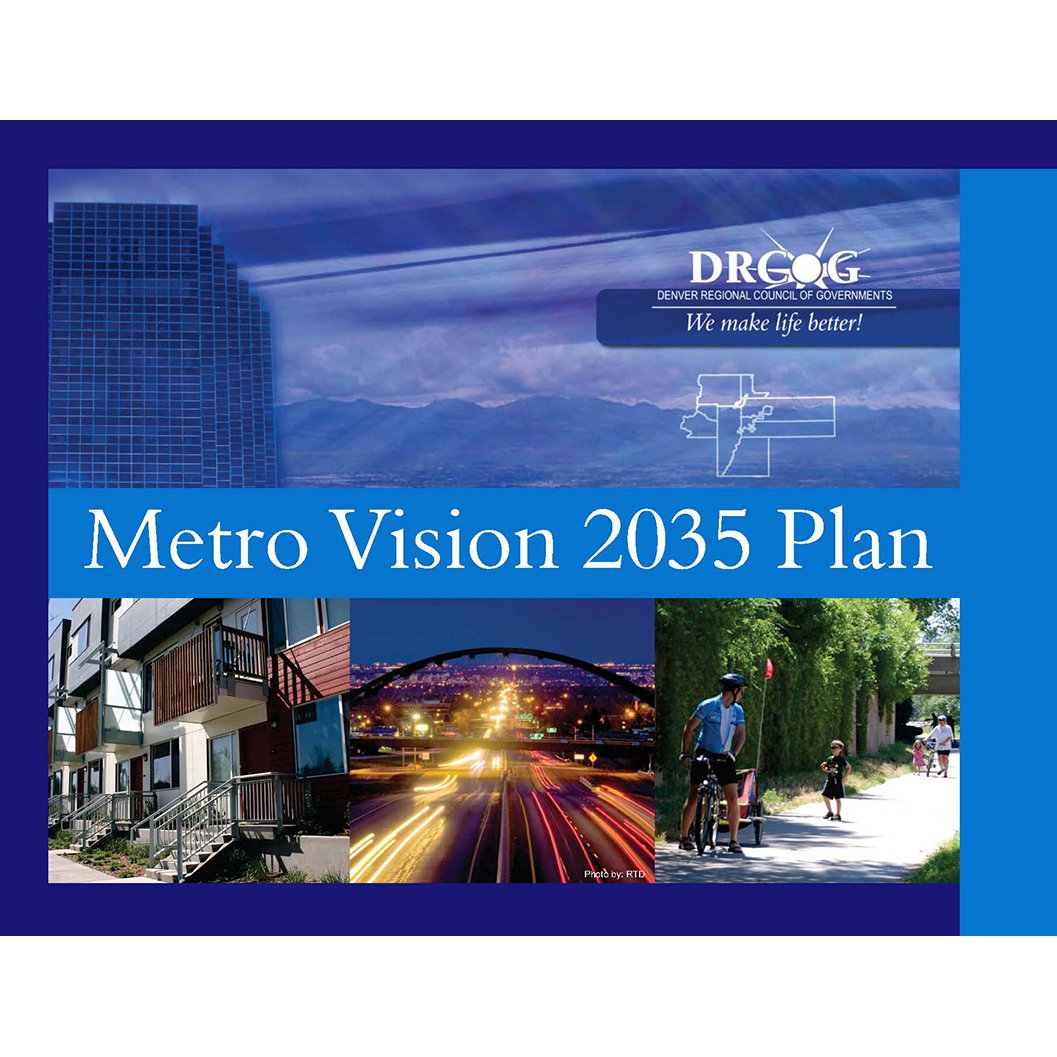 A report cover with the words Metro Vision 2035 Plan, and a collage of images including the foothills, multifamily housing, a bridge and bicyclists.